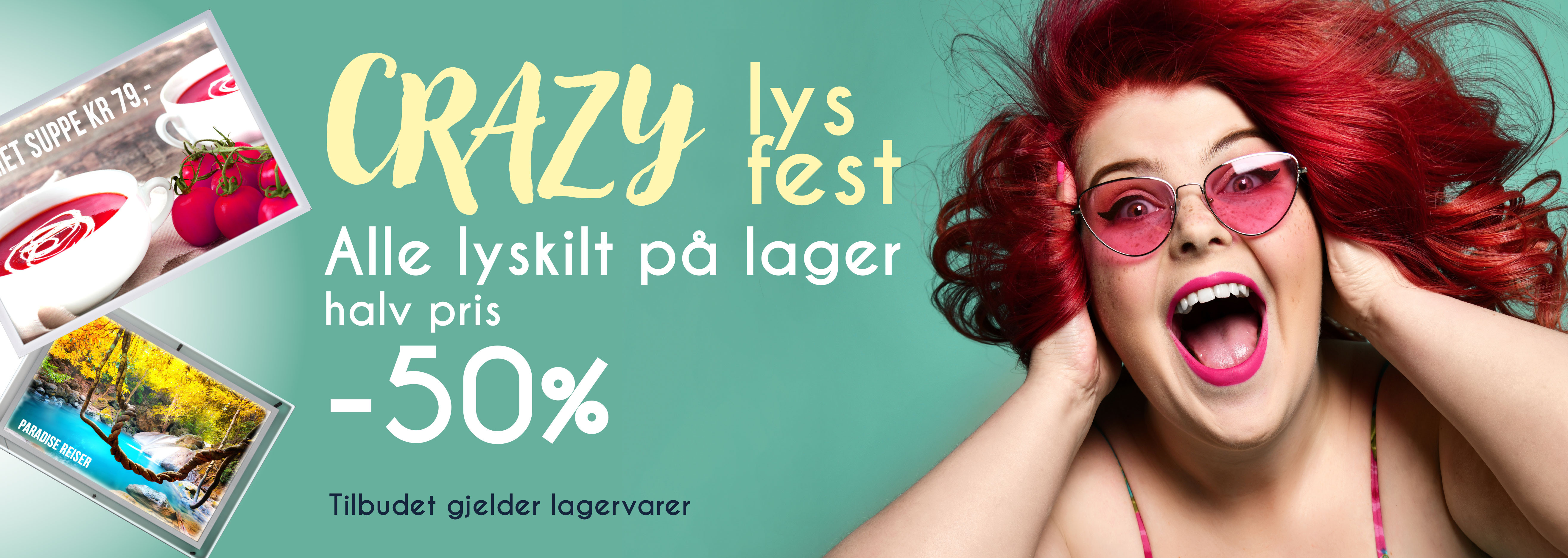 Crazy lysfest - Alle lyskilt på lager minus 50%